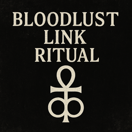 Bloodlust Link Ritual
